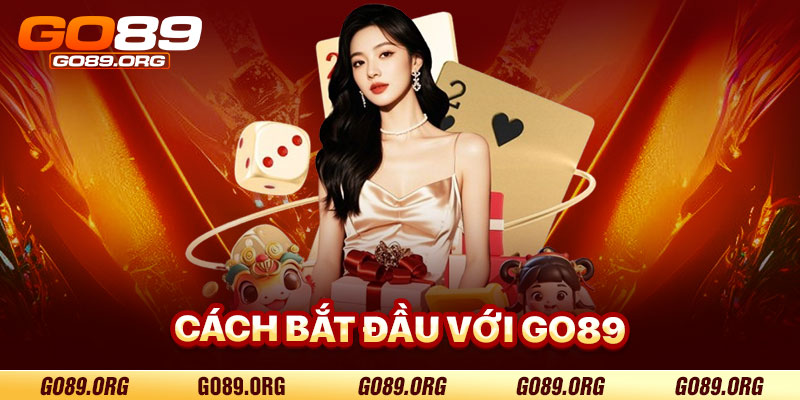 Cách Bắt Đầu Với Giới Thiệu Go89