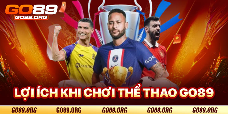 Lợi Ích Khi Chơi Thể Thao Go89