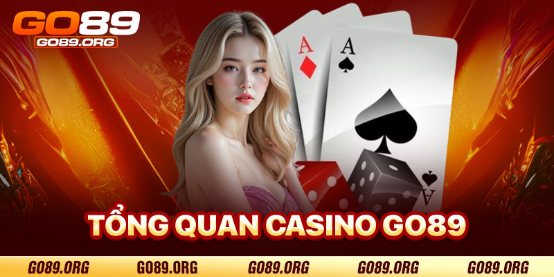 Tổng Quan Về Casino Go89